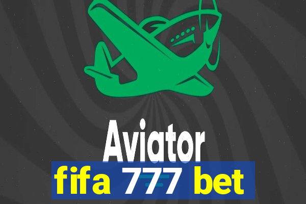 fifa 777 bet